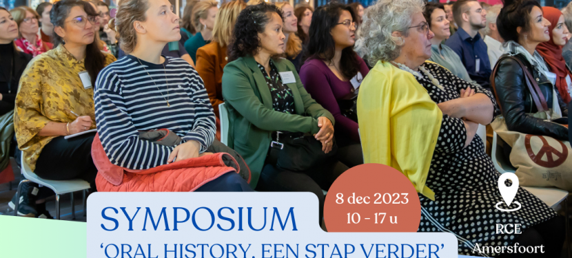 Gehoord en Bijgewoond: Symposium ‘Oral History, een stap verder’